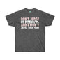 DCAL Pitbull Passion "Dont Judge" Unisex Ultra Cotton Tee