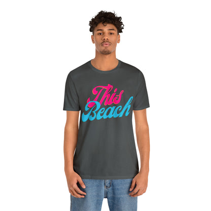 DCAL Beach Collection "This Beach" Unisex Jersey Short Sleeve Tee