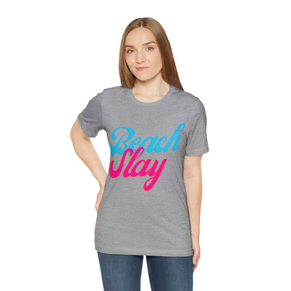 DCAL Beach Collection "Beach Slay" Unisex Jersey Short Sleeve Tee