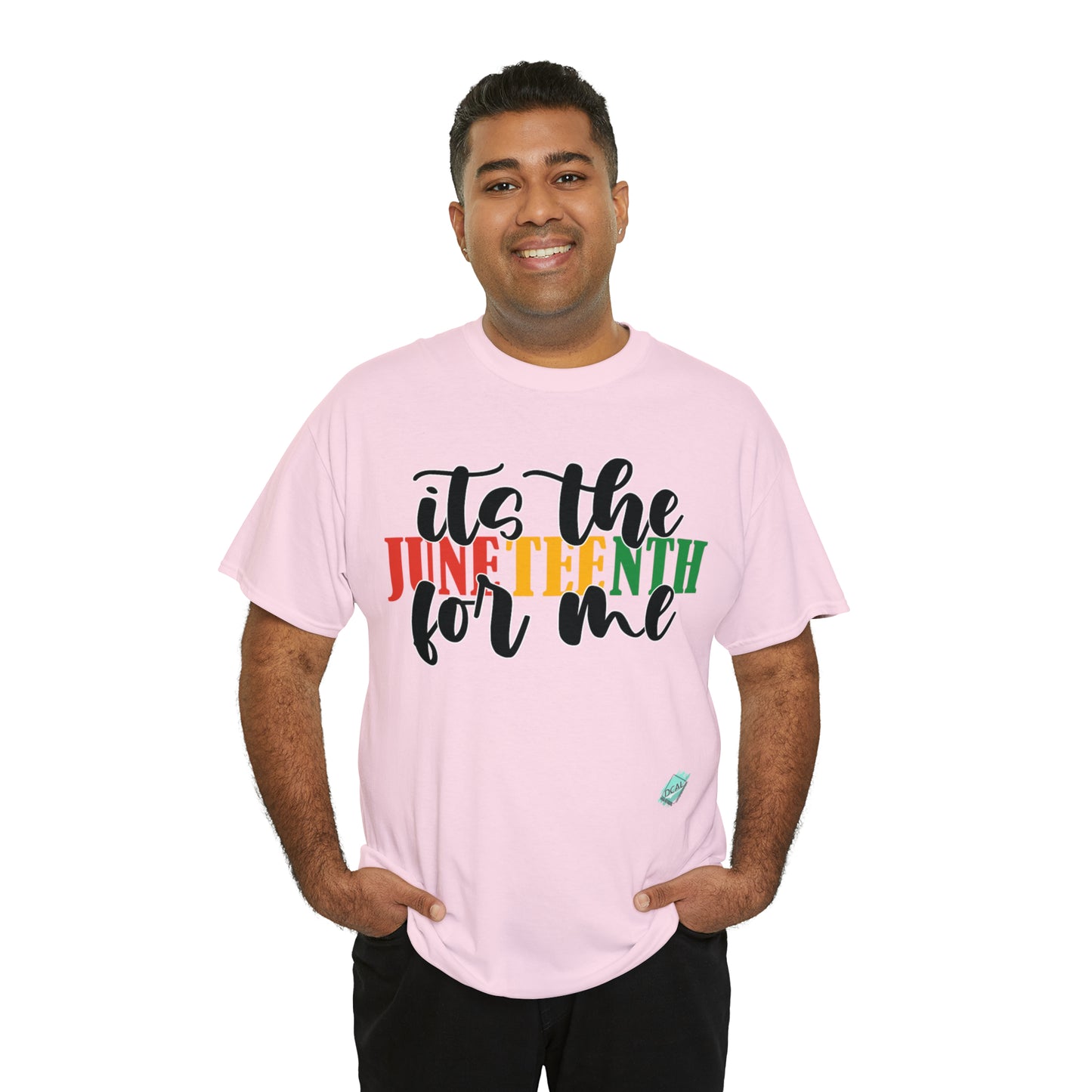 DCAL Juneteenth "Its the Juneteenth For Me" Unisex Heavy Cotton Tee