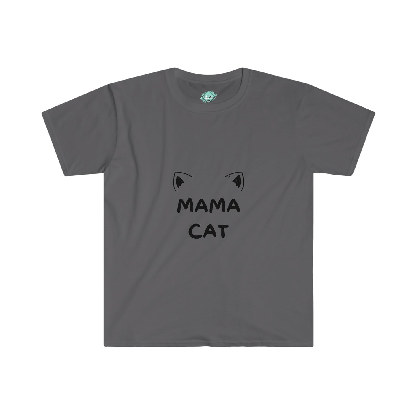 DCAL Meow Collection " Mama Cat " Unisex Soft style T-Shirt