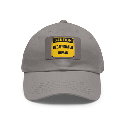 DCAL Accessories "Decaffeinated Human"  Hat with Leather Patch (Rectangle)