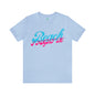 DCAL Beach Collection "Beach I Might Be" Unisex Jersey Short Sleeve Tee