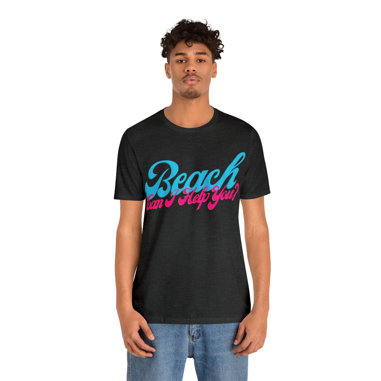 DCAL Beach Collection "Beach Can I Help You?' Unisex Jersey Short Sleeve Tee