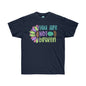 DCAL Strength in Stiches "You are not Broken"  Unisex Ultra Cotton Tee