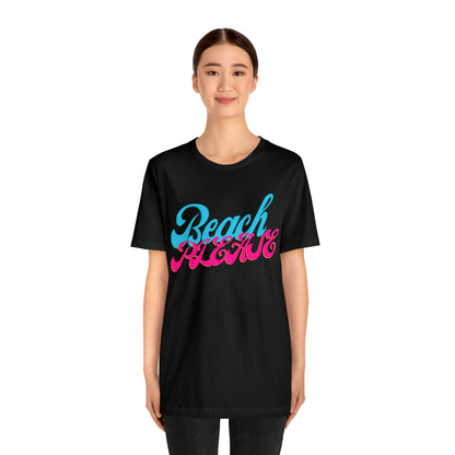 DCAL Beach Collection "Beach Please" Unisex Jersey Short Sleeve