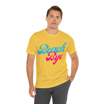 DCAL Beach Collection "Beach Bye" Unisex Jersey Short Sleeve Tee