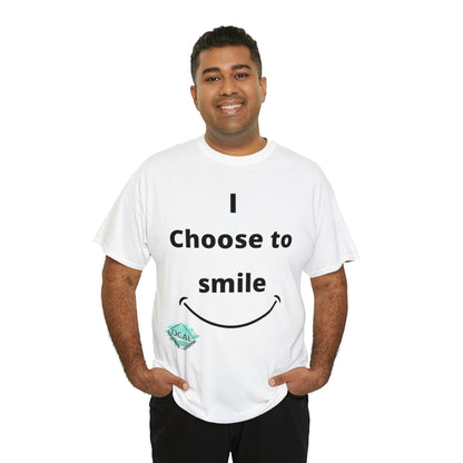 DCAL Graphic Tees "I Choose To Smile" Unisex Heavy Cotton Tee