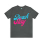 DCAL Beach Collection "Beach Slay" Unisex Jersey Short Sleeve Tee