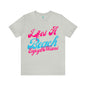 DCAL Beach Collection "Lifes a Beach Enjoy The View" Unisex Jersey Short Sleeve Tee