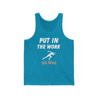 DCAL Athletic Elegance "Put In The Work" Unisex Jersey Tank