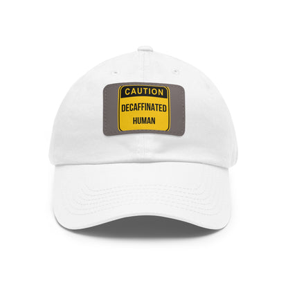 DCAL Accessories "Decaffeinated Human"  Hat with Leather Patch (Rectangle)