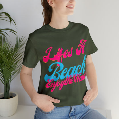 DCAL Beach Collection "Lifes a Beach Enjoy The View" Unisex Jersey Short Sleeve Tee