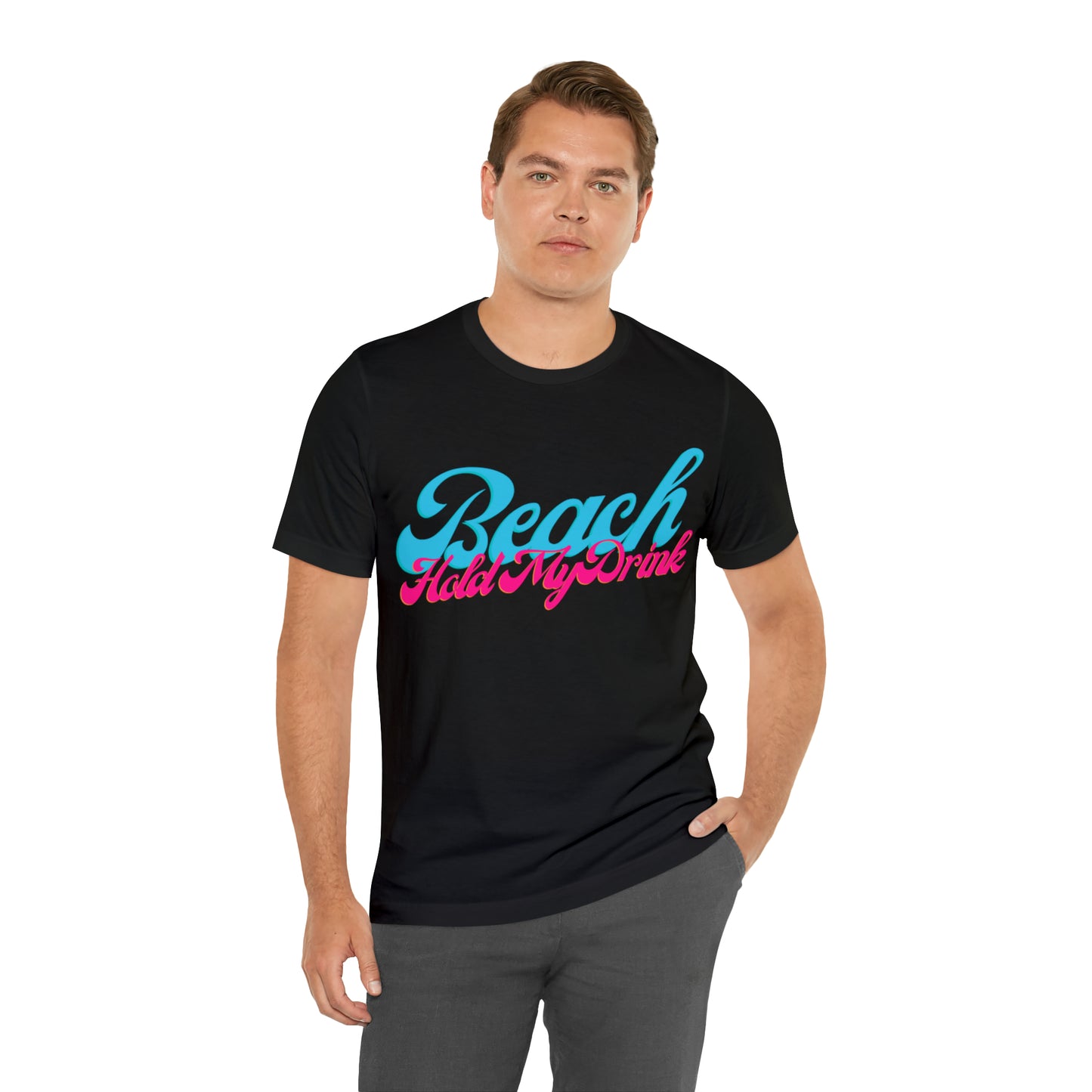 DCAL Beach Collection "Beach Hold My Drink" Unisex Jersey Short Sleeve Tee