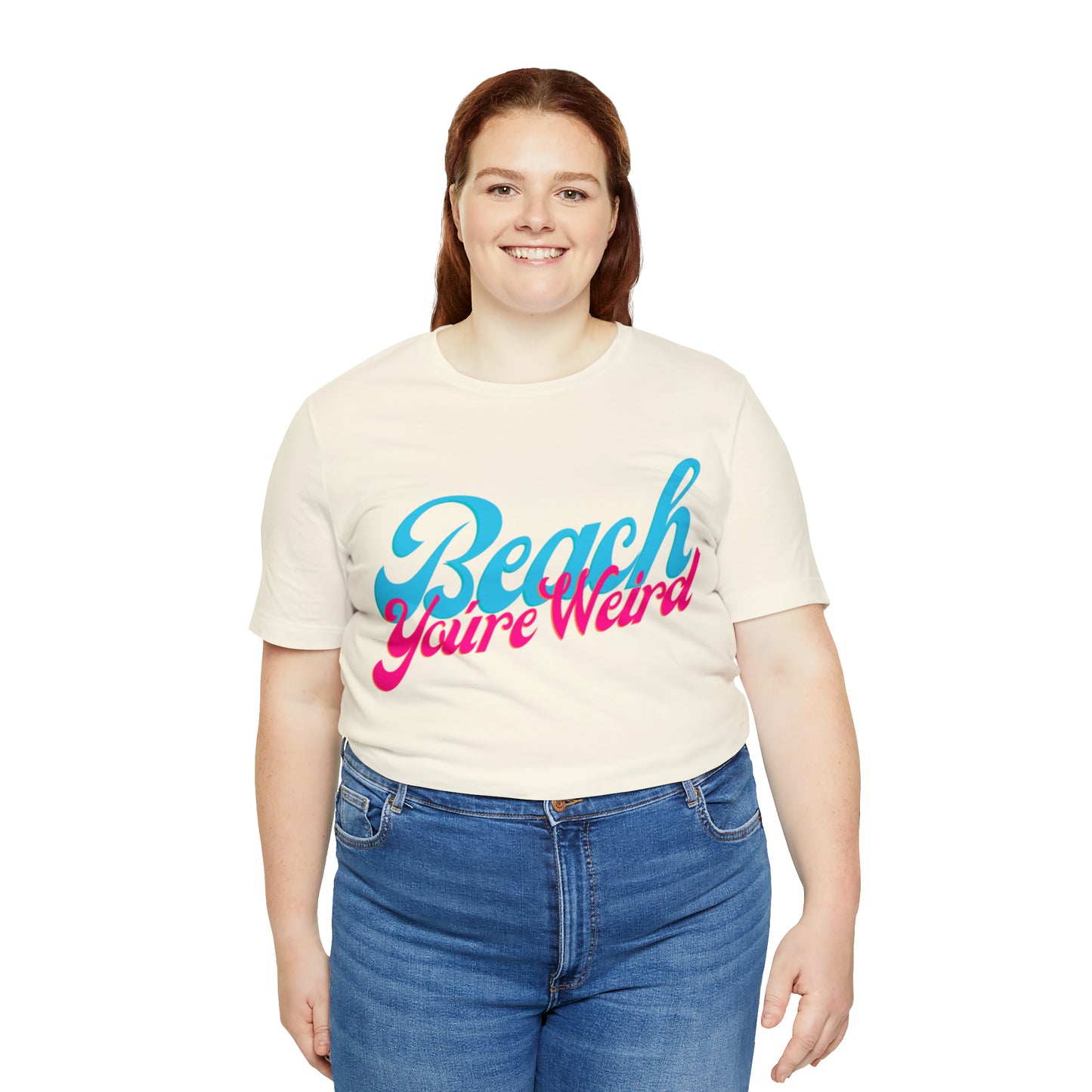 DCAL Beach Collection "Beach You're Weird" Unisex Jersey Short Sleeve Tee