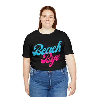 DCAL Beach Collection "Beach Bye" Unisex Jersey Short Sleeve Tee