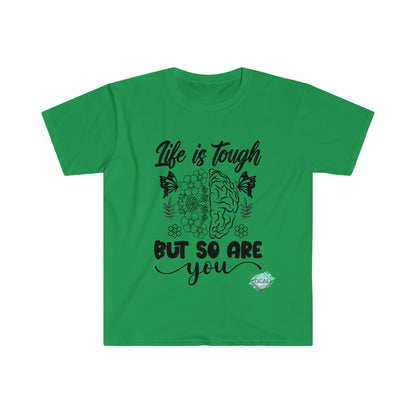 DCAL Strength In Stiches "Life is Tough" Unisex Softstyle T-Shirt