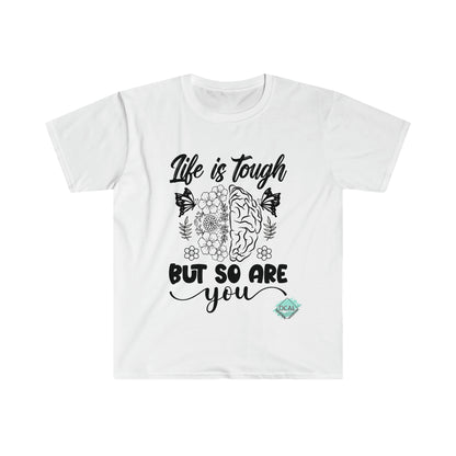 DCAL Strength In Stiches "Life is Tough" Unisex Softstyle T-Shirt