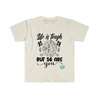 DCAL Strength In Stiches "Life is Tough" Unisex Softstyle T-Shirt