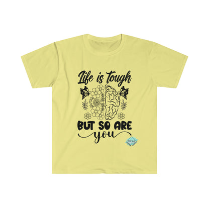 DCAL Strength In Stiches "Life is Tough" Unisex Softstyle T-Shirt