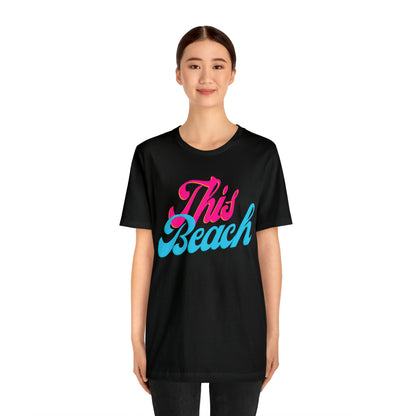 DCAL Beach Collection "This Beach" Unisex Jersey Short Sleeve Tee