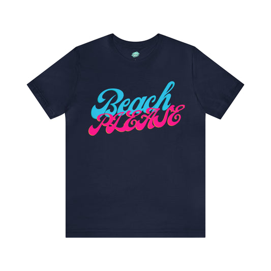 DCAL Beach Collection "Beach Please" Unisex Jersey Short Sleeve