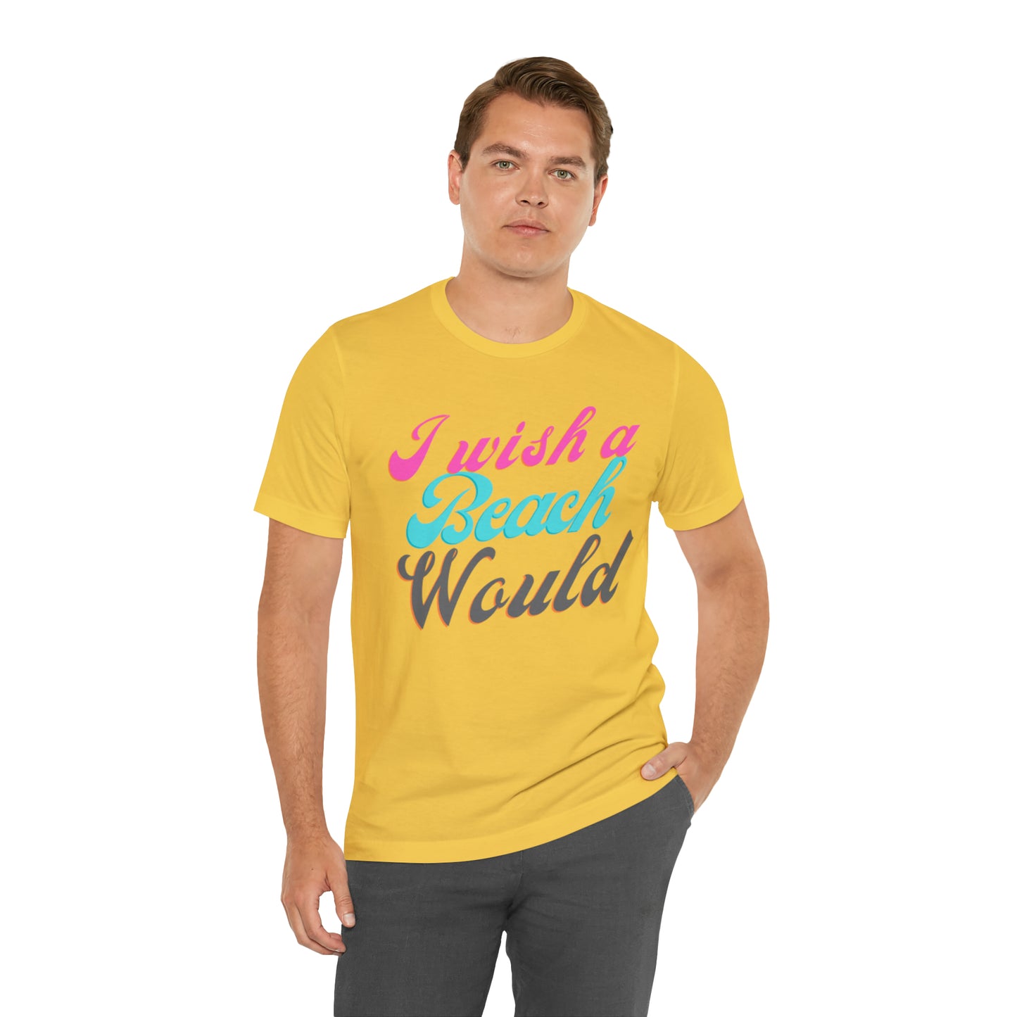 DCAL Beach Collection "I Wish a Beach Would" Unisex Jersey Short Sleeve Tee