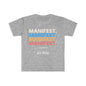 DCAL Graphic Tee "Manifest" Unisex Softstyle T-Shirt