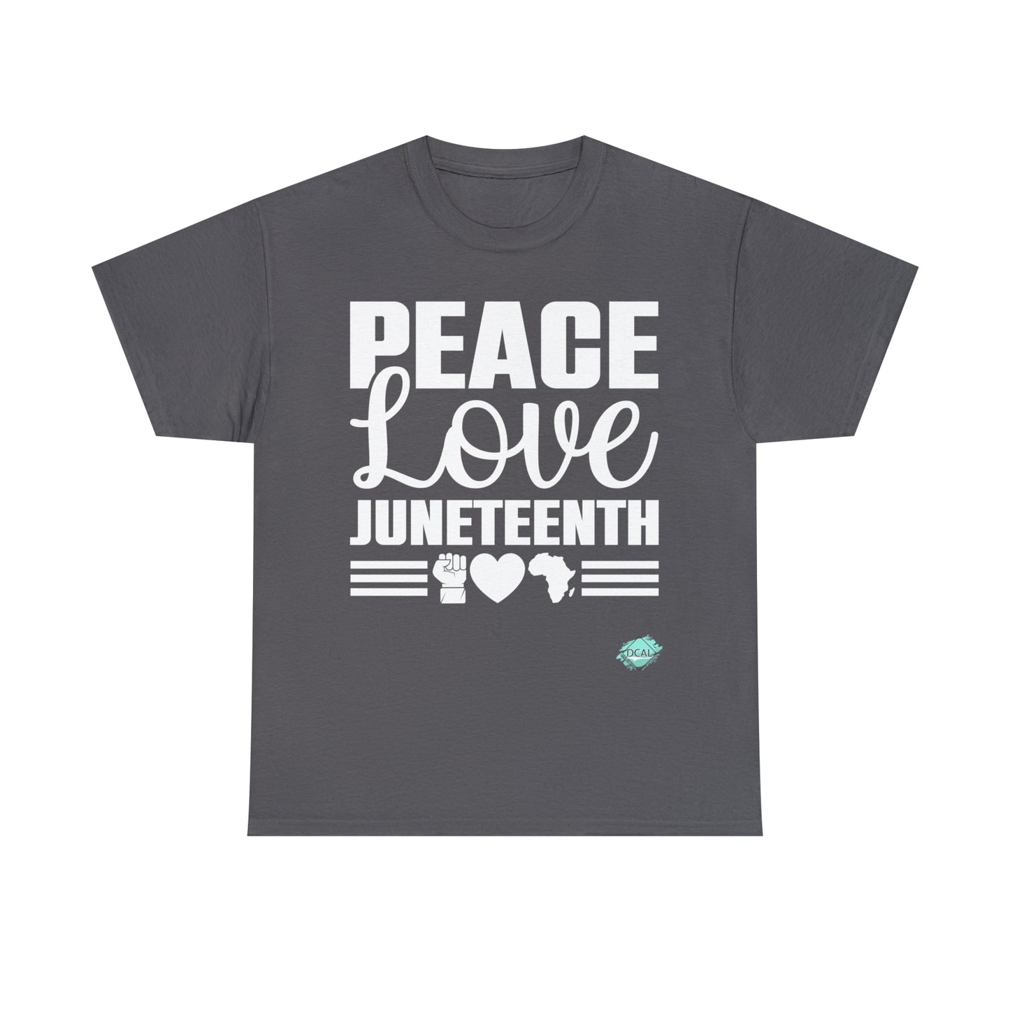 DCAL Juneteenth "Peace, Love (light)"Unisex Heavy Cotton Tee