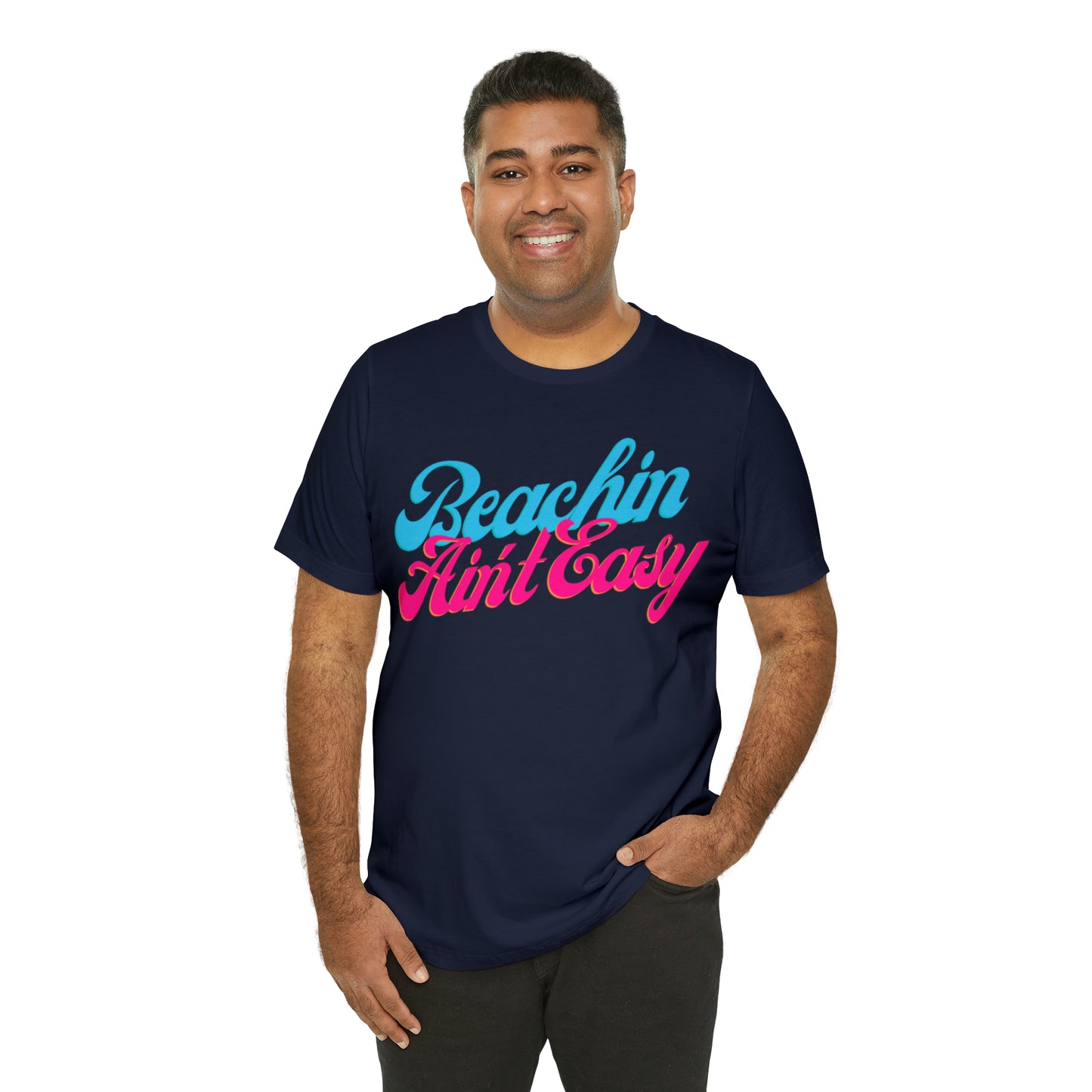 DCAL Beach Collection "Beachin Aint Easy" Unisex Jersey Short Sleeve Tee