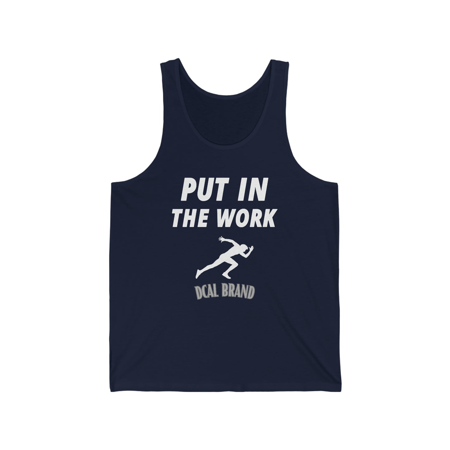 DCAL Athletic Elegance "Put In The Work" Unisex Jersey Tank