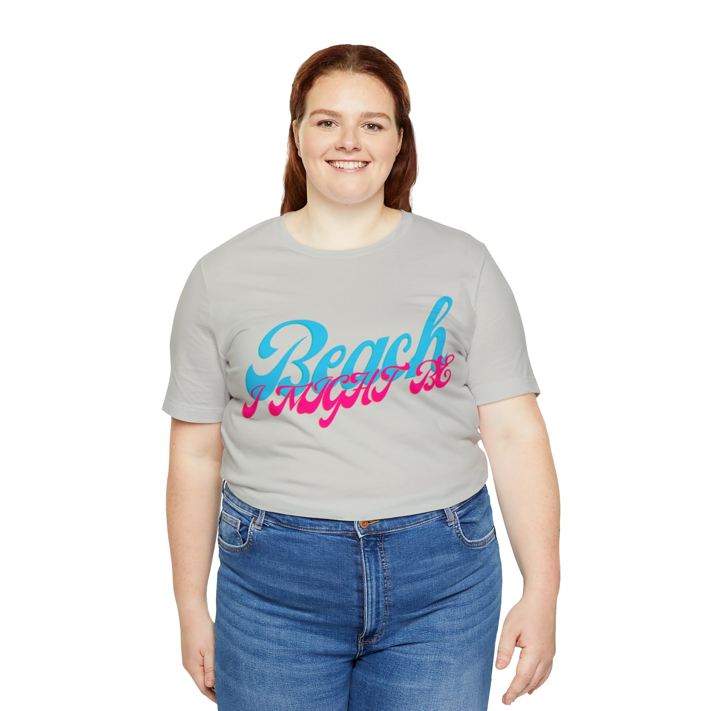 DCAL Beach Collection "Beach I Might Be" Unisex Jersey Short Sleeve Tee