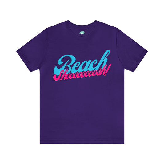 DCAL Beach Collection "Beach Shoosh" Unisex Jersey Short Sleeve Tee