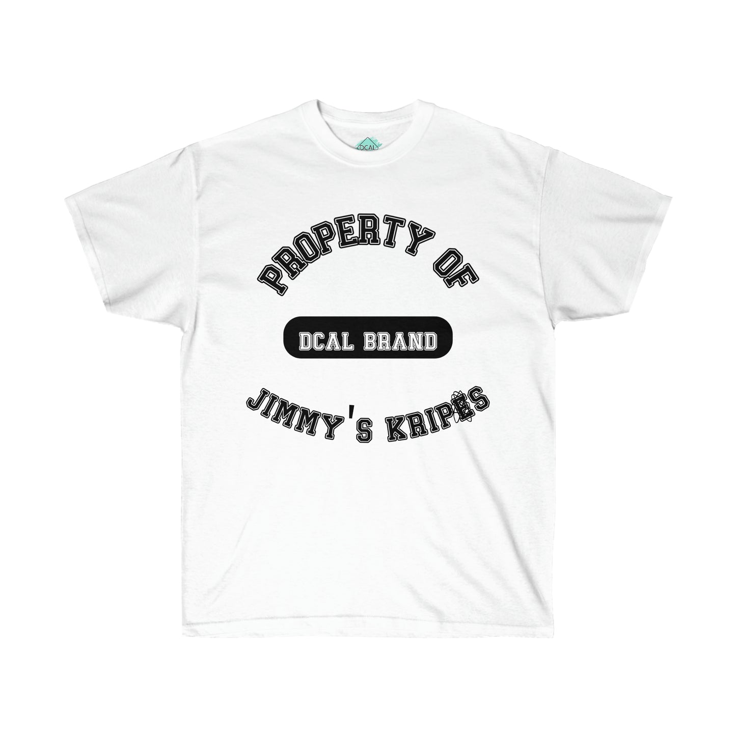 DCAL Graphic Tees "Property Of"  Unisex Ultra Cotton Tee