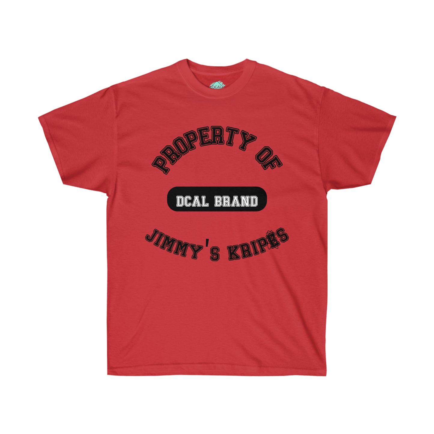 DCAL Graphic Tees "Property Of"  Unisex Ultra Cotton Tee