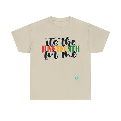 DCAL Juneteenth "Its the Juneteenth For Me" Unisex Heavy Cotton Tee