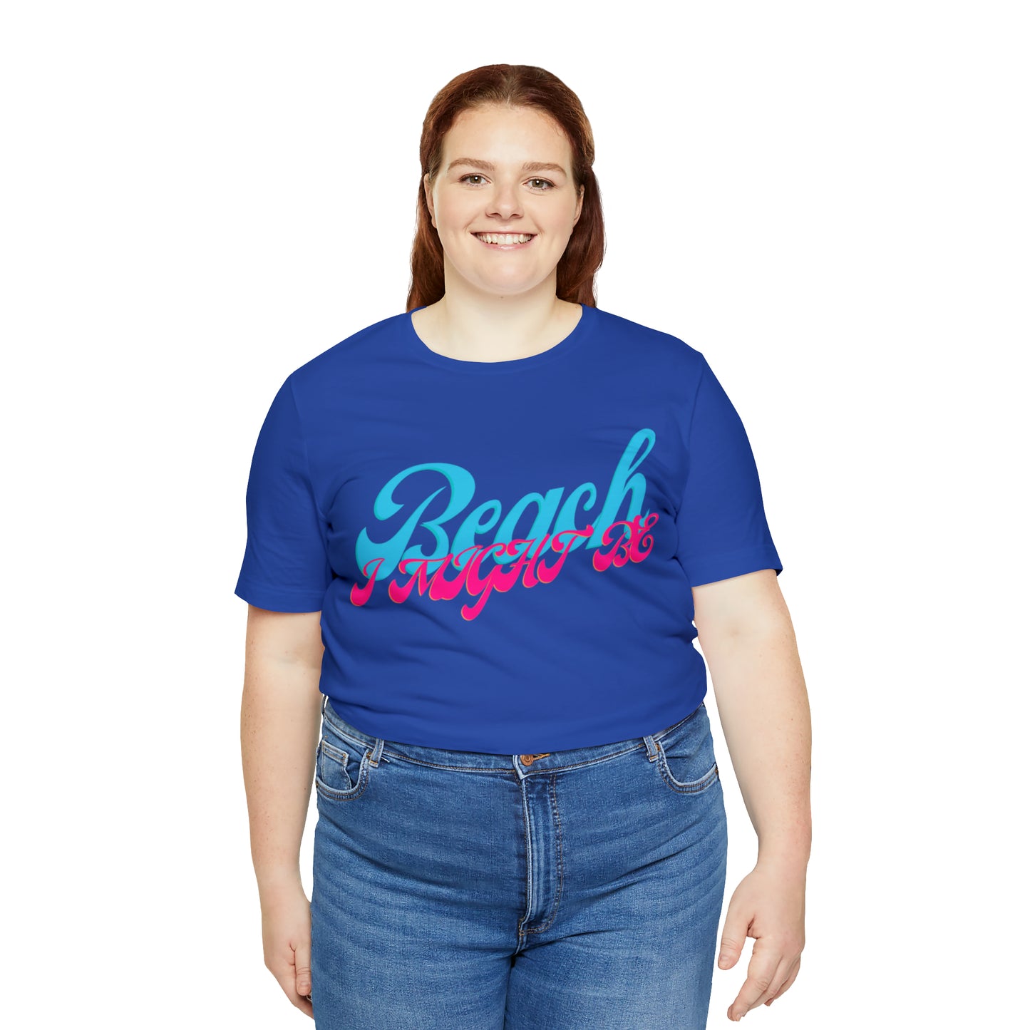 DCAL Beach Collection "Beach I Might Be" Unisex Jersey Short Sleeve Tee