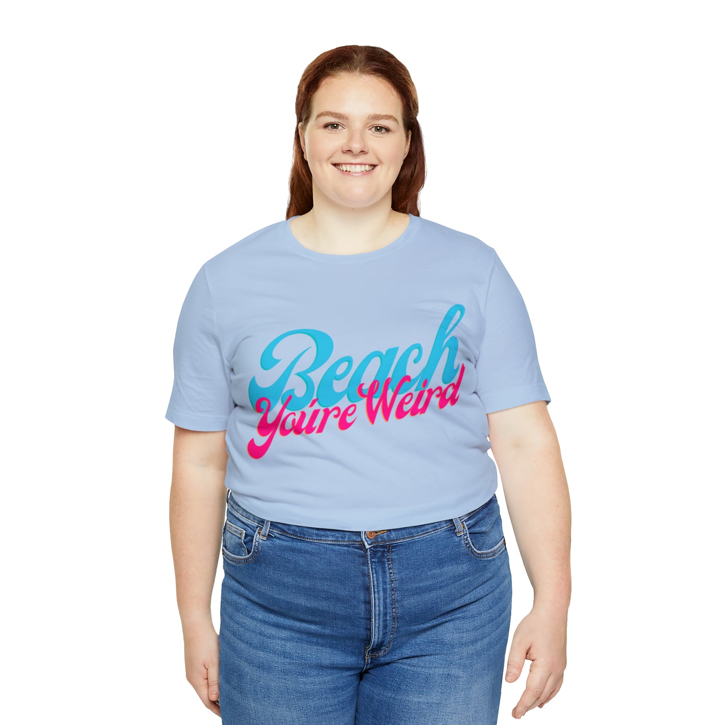 DCAL Beach Collection "Beach You're Weird" Unisex Jersey Short Sleeve Tee