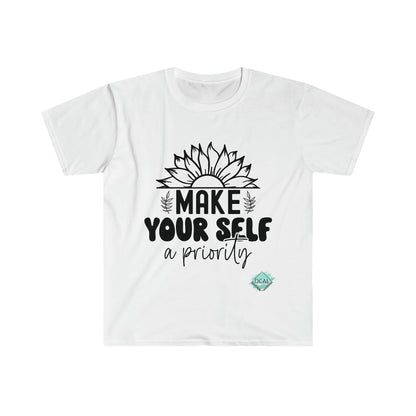 DCAL Strength In Stiches "Make yourself a Prioriy" Unisex Softstyle T-Shirt