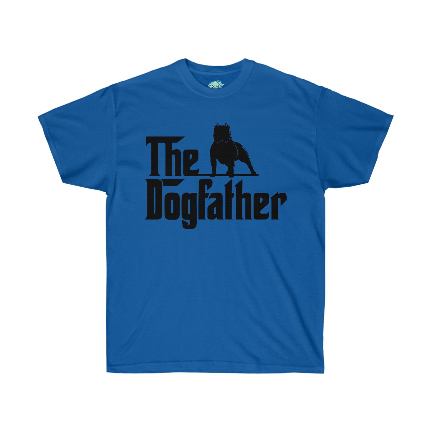 DCAL Pitbull Passion "Dogfather" Unisex Ultra Cotton Tee