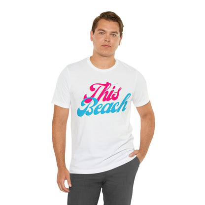 DCAL Beach Collection "This Beach" Unisex Jersey Short Sleeve Tee