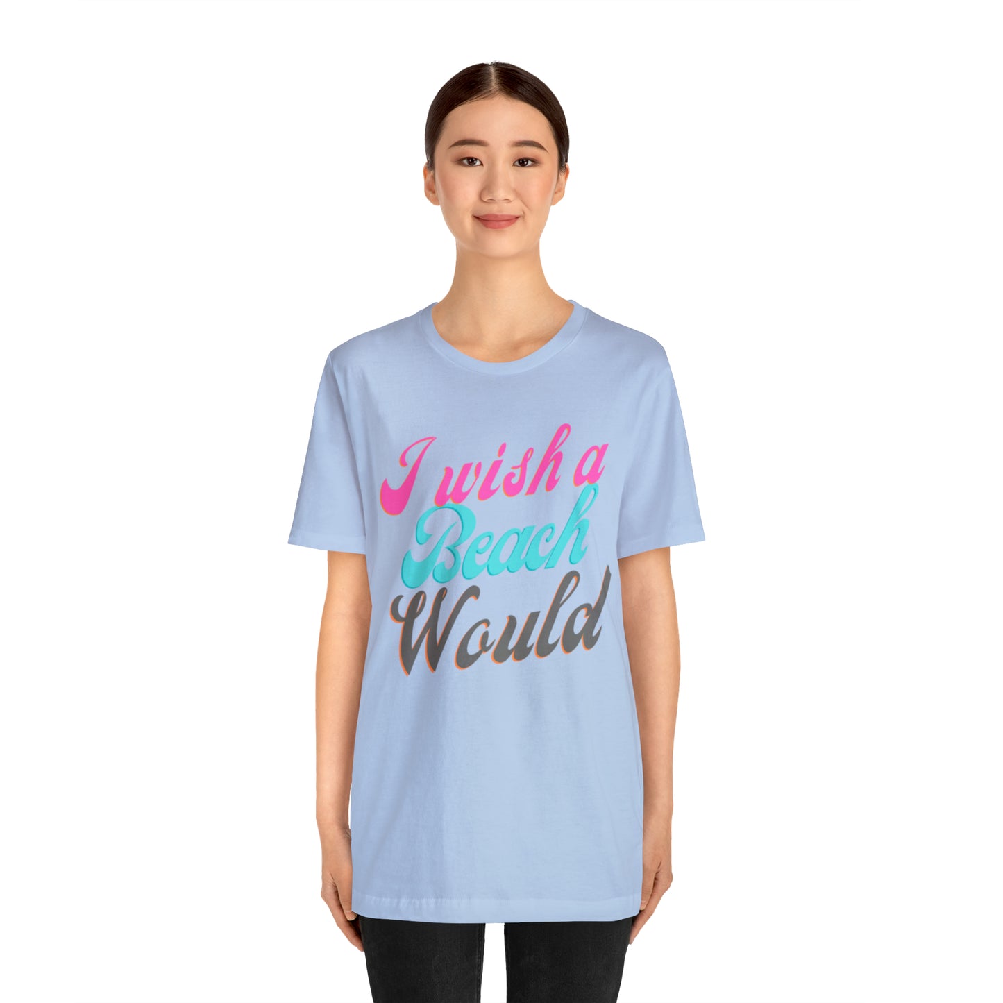 DCAL Beach Collection "I Wish a Beach Would" Unisex Jersey Short Sleeve Tee