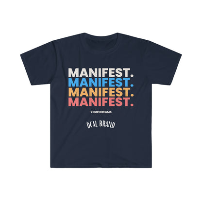 DCAL Graphic Tee "Manifest" Unisex Softstyle T-Shirt