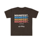 DCAL Graphic Tee "Manifest" Unisex Softstyle T-Shirt