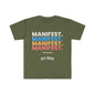 DCAL Graphic Tee "Manifest" Unisex Softstyle T-Shirt