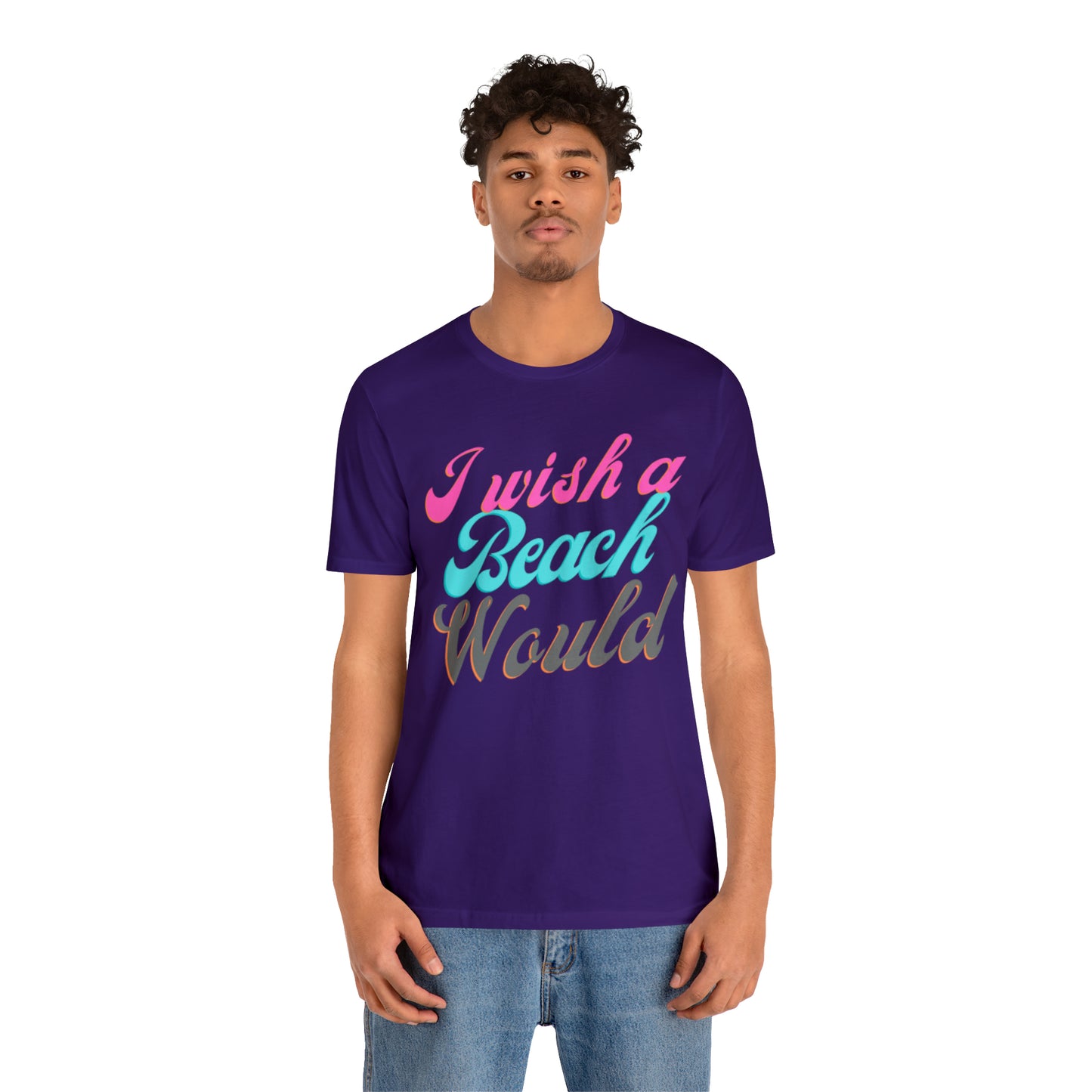 DCAL Beach Collection "I Wish a Beach Would" Unisex Jersey Short Sleeve Tee