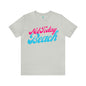 DCAL Beach Collection "Not Today Beach" Unisex Jersey Short Sleeve Tee