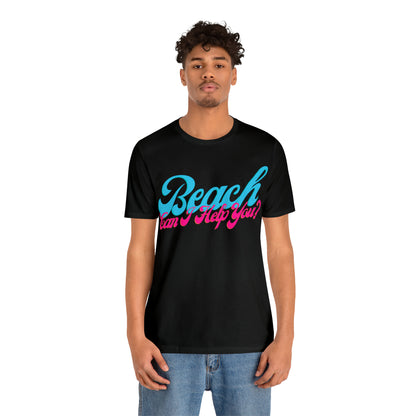 DCAL Beach Collection "Beach Can I Help You?' Unisex Jersey Short Sleeve Tee