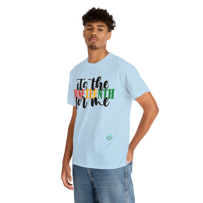 DCAL Juneteenth "Its the Juneteenth For Me" Unisex Heavy Cotton Tee