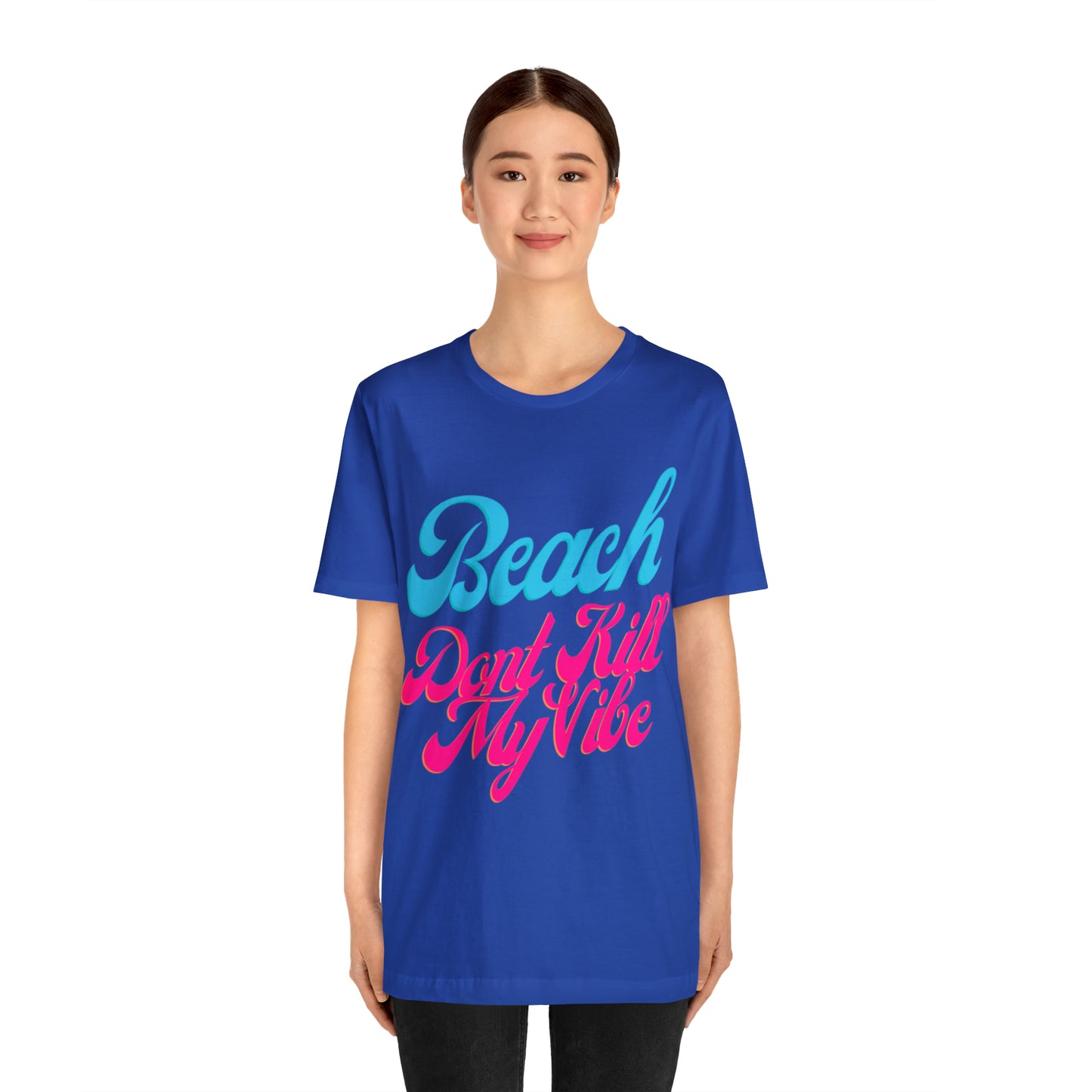 DCAL Beach Collection "Beach Dont Kill My Vibe" Unisex Jersey Short Sleeve Tee